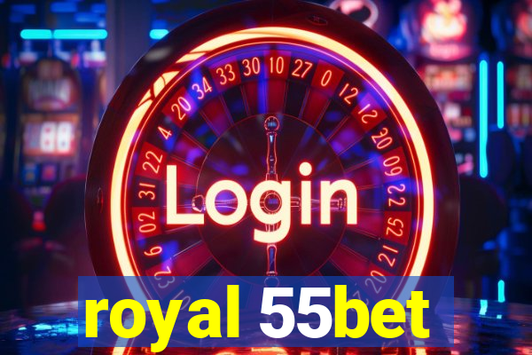 royal 55bet